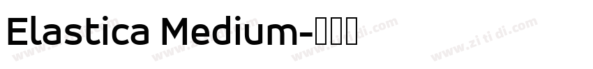 Elastica Medium字体转换